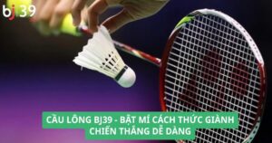 Cầu lông BJ39