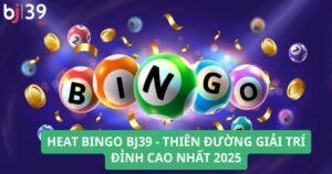 Heat Bingo BJ39