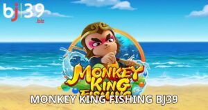 Monkey King Fishing BJ39